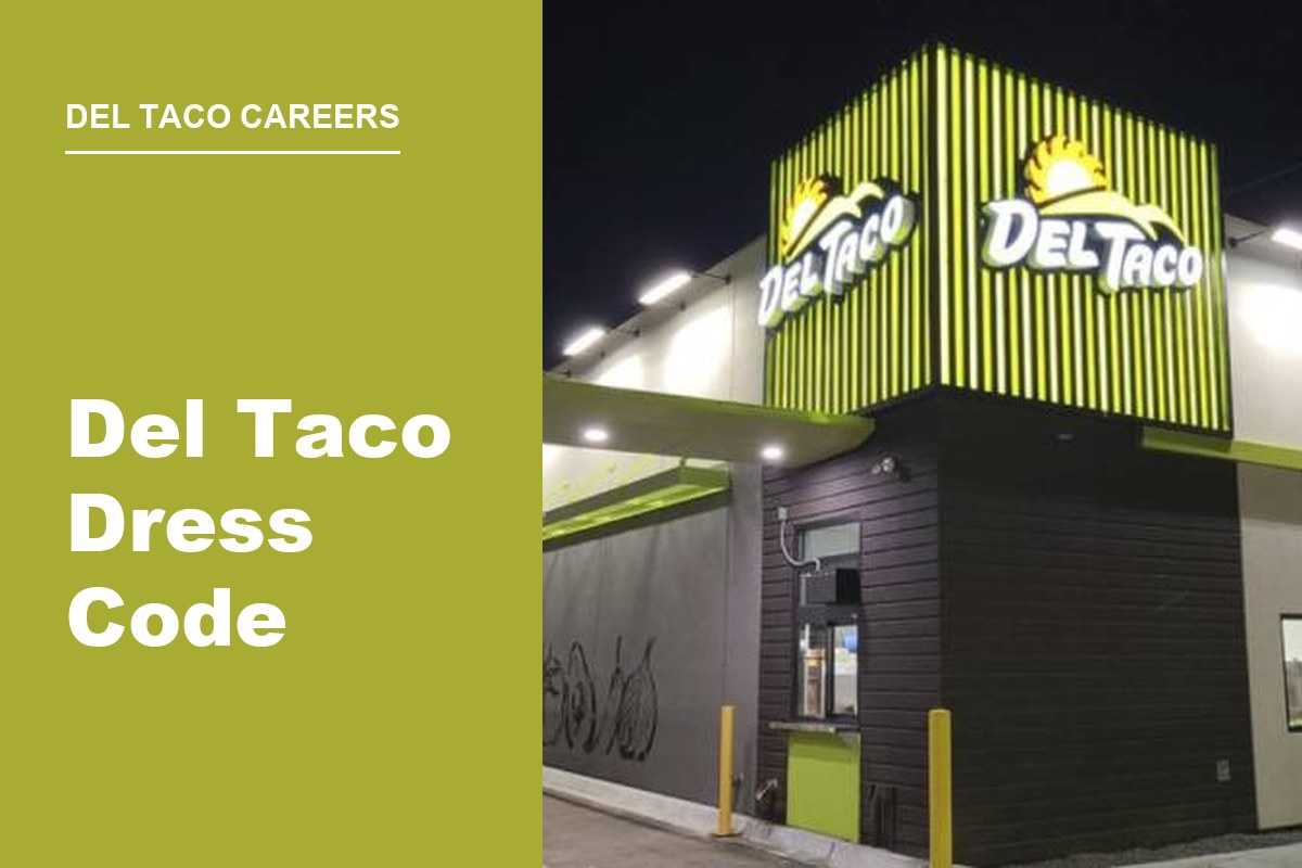 Del Taco Dress Code: What to Wear on the Job