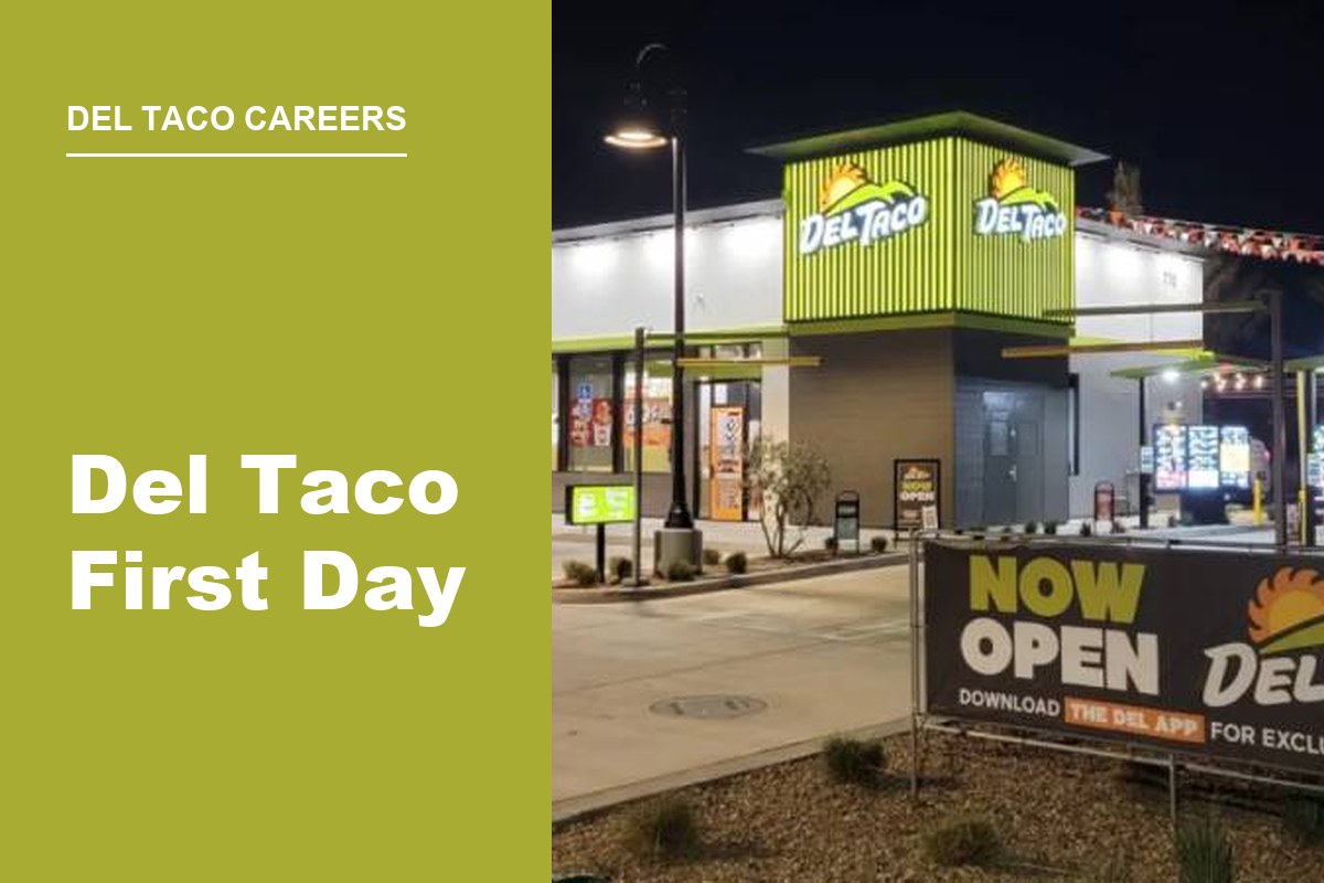 Del Taco First Day: What to Expect and How to Prepare