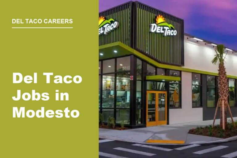 Del Taco Modesto restaurant now hiring team members
